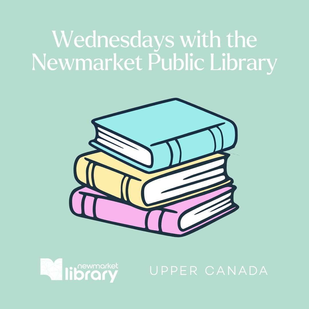 Summer Wednesdays with Newmarket Public Library